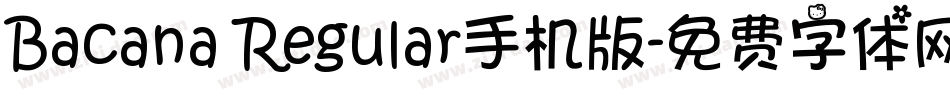 Bacana Regular手机版字体转换
